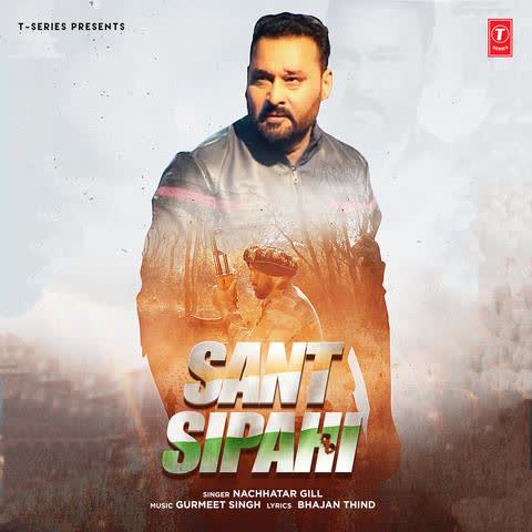 Sant Sipahi Nachhatar Gill mp3 song