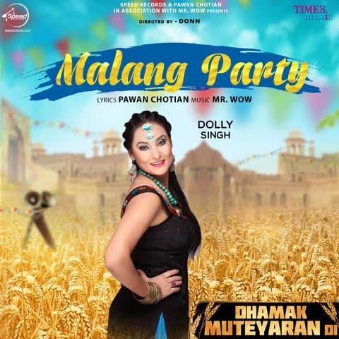 Malang Party Dolly Singh mp3 song