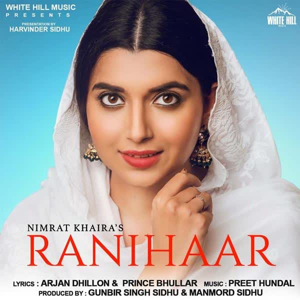 Ranihaar Nimrat Khaira mp3 song