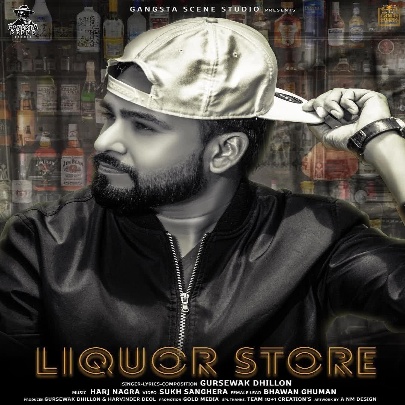 Liquor Store Gursewak Dhillon mp3 song