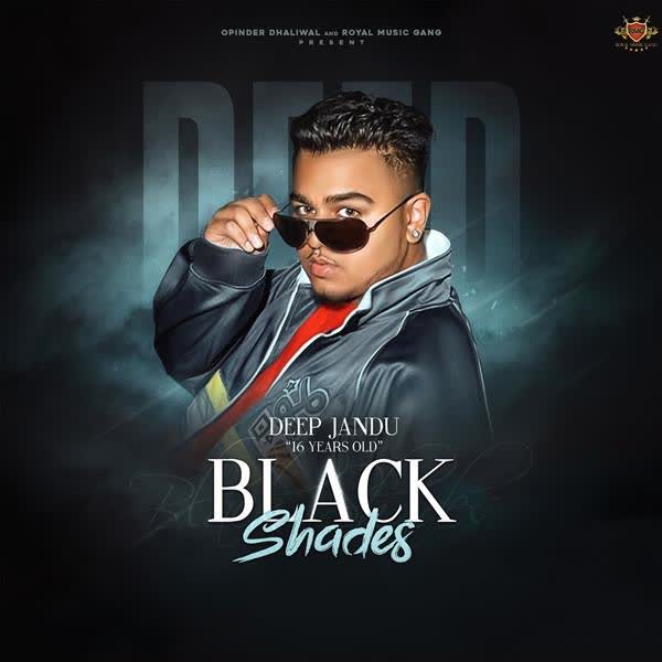 Black Shades Deep Jandu mp3 song