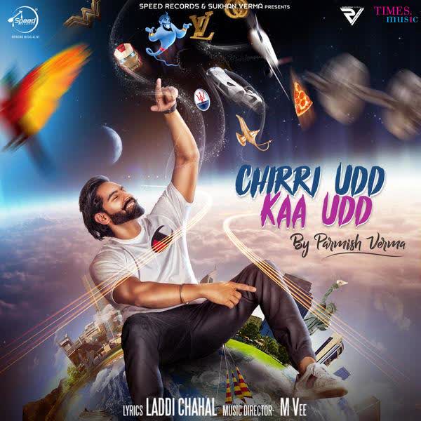 Chirri Udd Kaa Udd Parmish Verma mp3 song