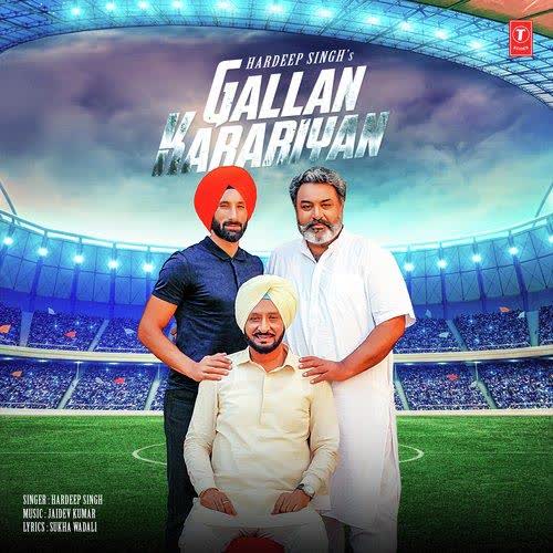 Gallan Karariyan Hardeep Singh mp3 song