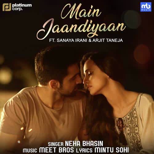 Main Jaandiyaan Neha Bhasin mp3 song
