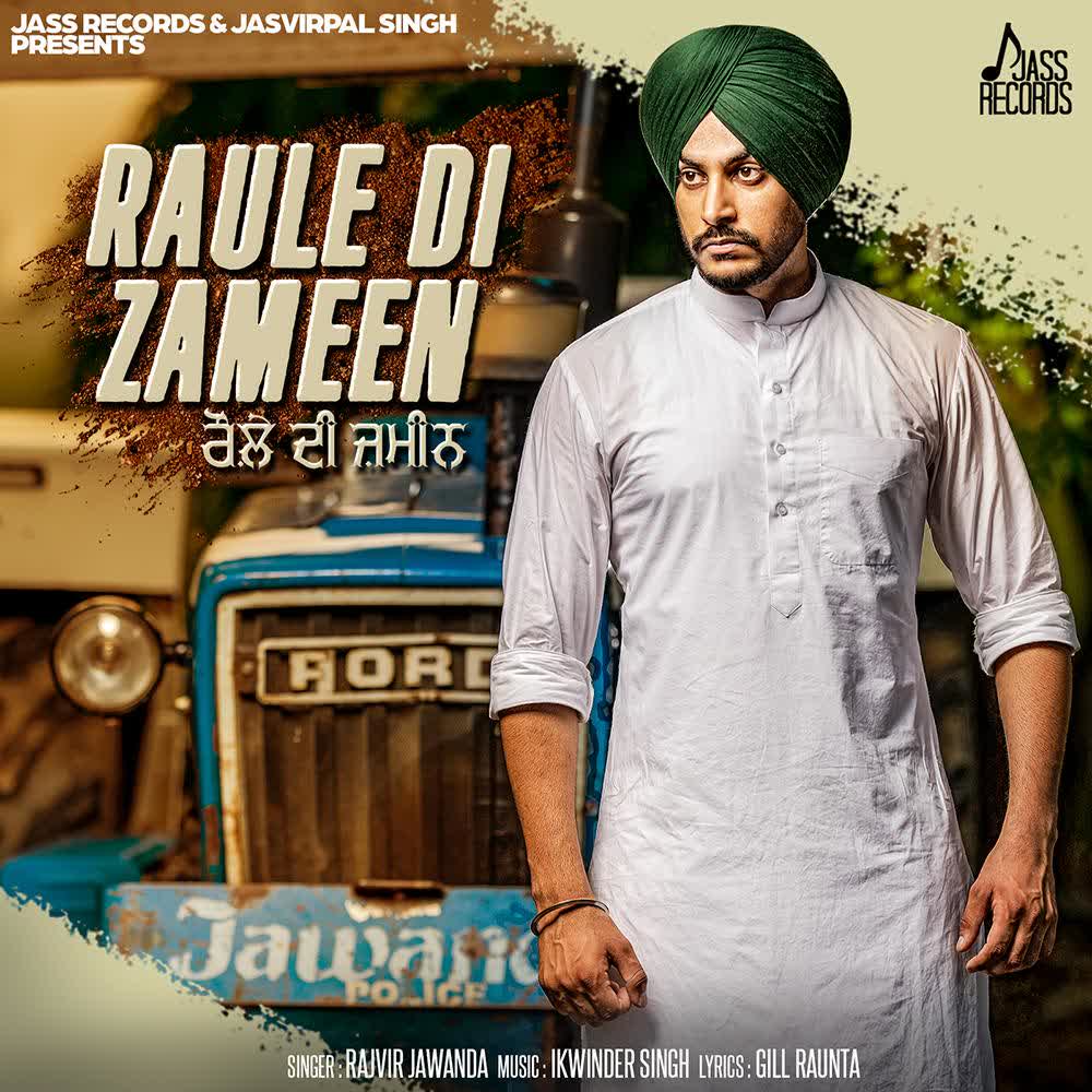 Raule Di Zameen Rajvir Jawanda mp3 song