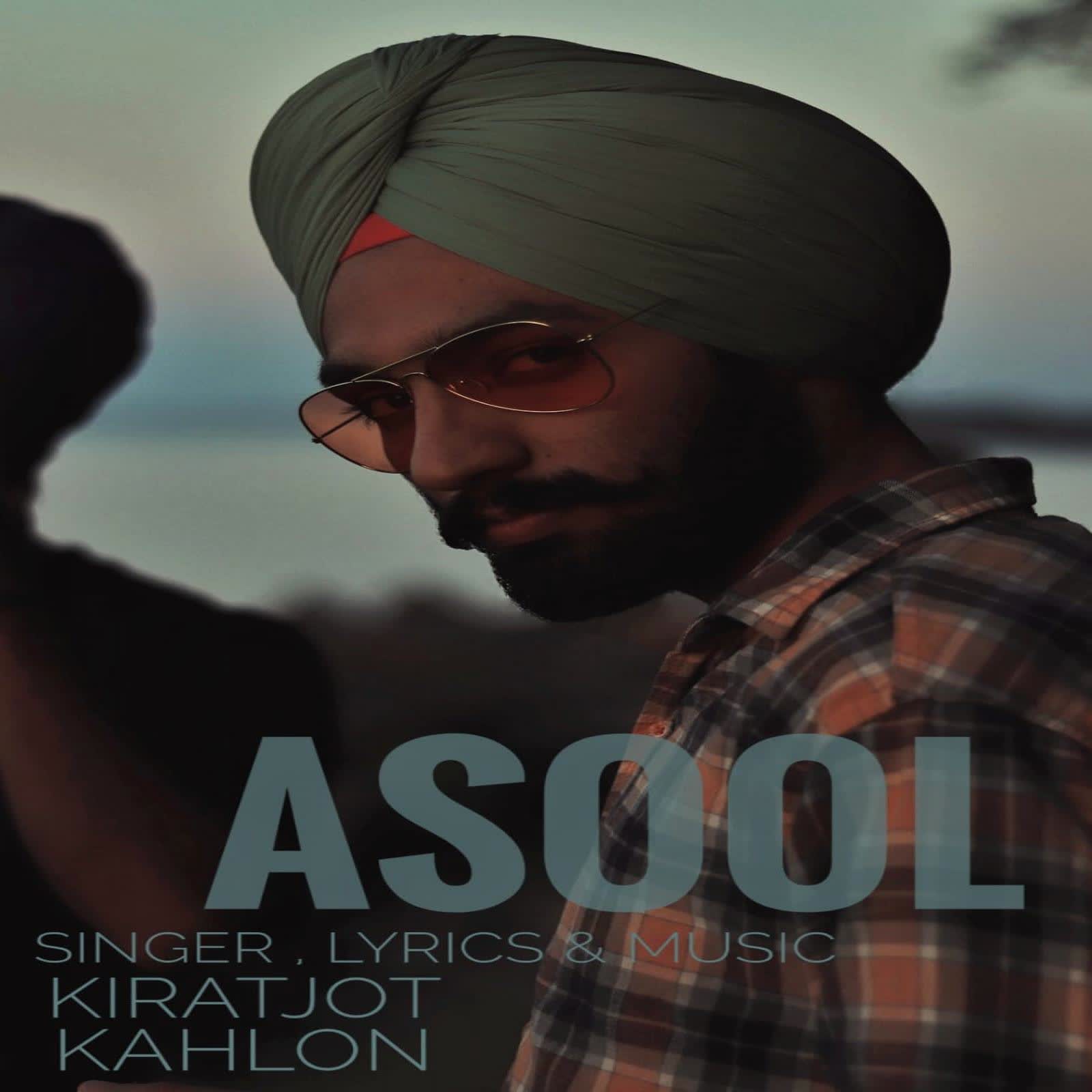 Asool Kiratjot Kahlon mp3 song
