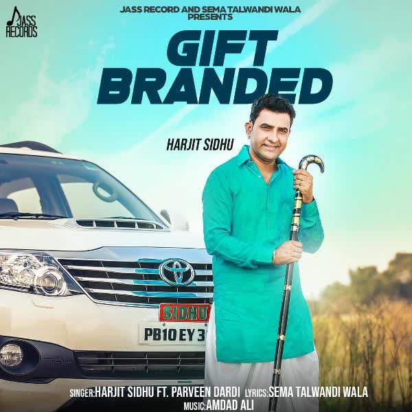 Gift Branded Harjit Sidhu mp3 song