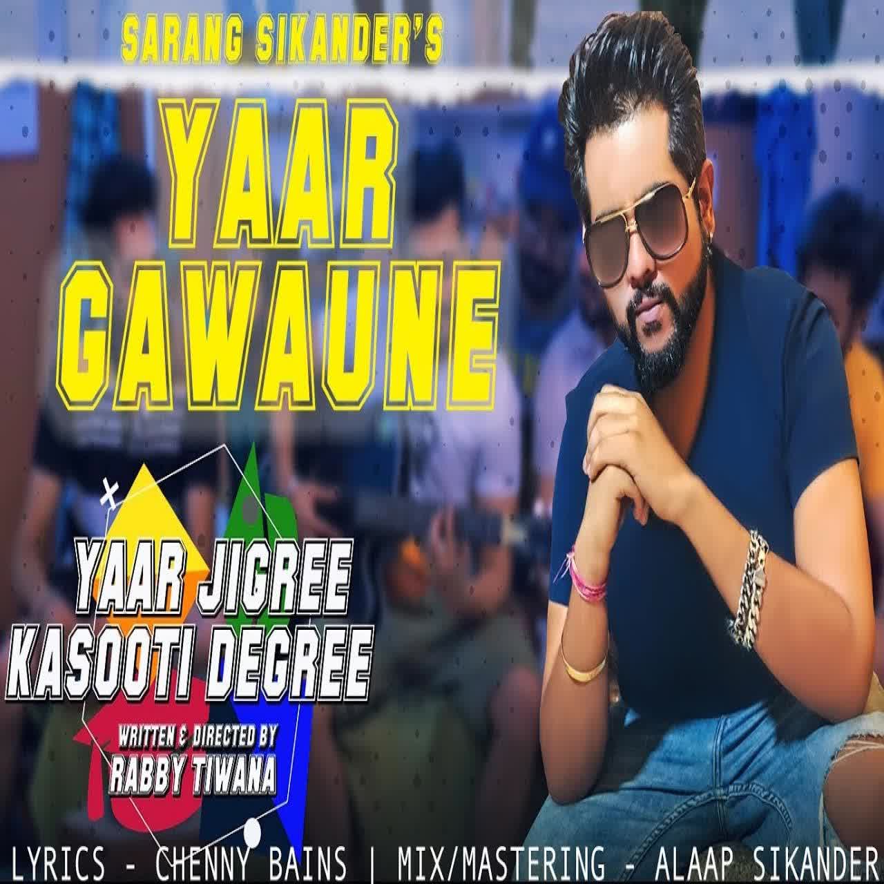 Yaar Gawaune Sarang Sikander mp3 song