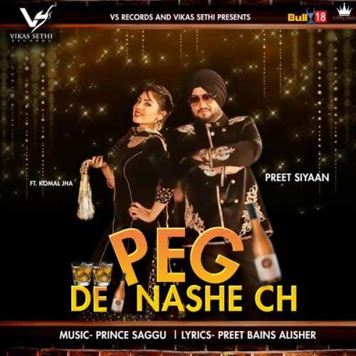 Peg De Nashe Ch Preet Siyaan mp3 song