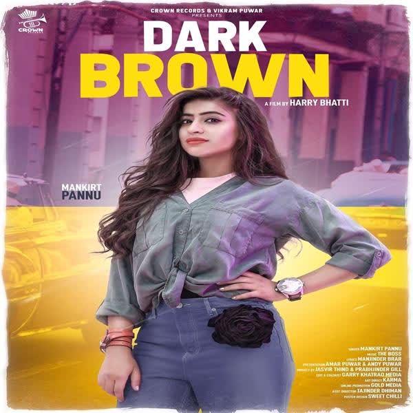 Dark Brown Mankirat Pannu mp3 song