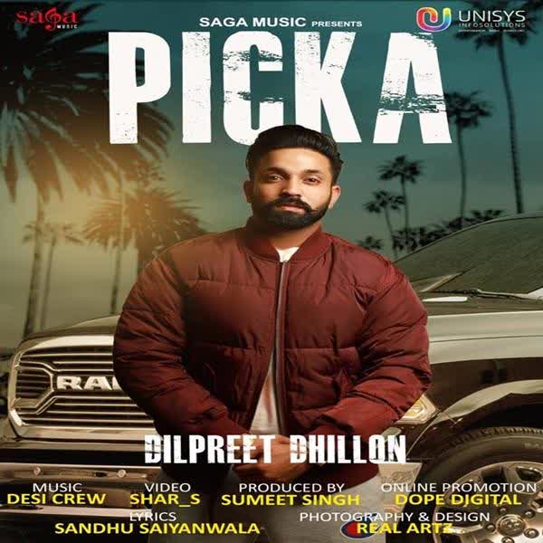 Picka (Original) Dilpreet Dhillon mp3 song