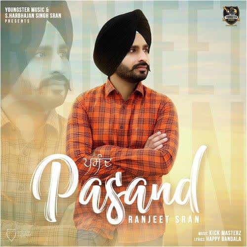 Pasand Ranjeet Sran mp3 song