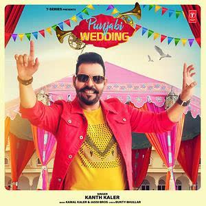 Punjabi Wedding Kanth Kaler mp3 song