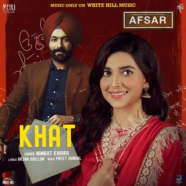 Khat (Afsar) Nimrat Khaira mp3 song