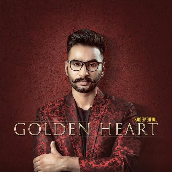 Golden Heart Hardeep Grewal mp3 song