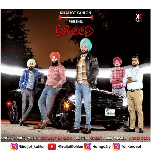 Blood Kiratjot Kahlon mp3 song