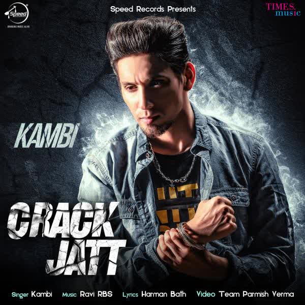 Crack Jatt Kambi mp3 song