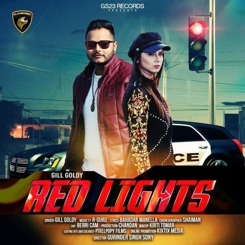 Red Lights Gill Goldy mp3 song