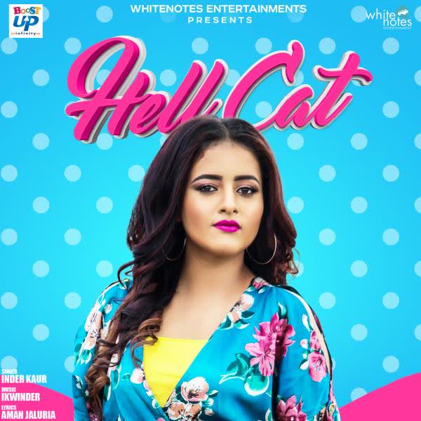 Hell Cat Inder Kaur mp3 song