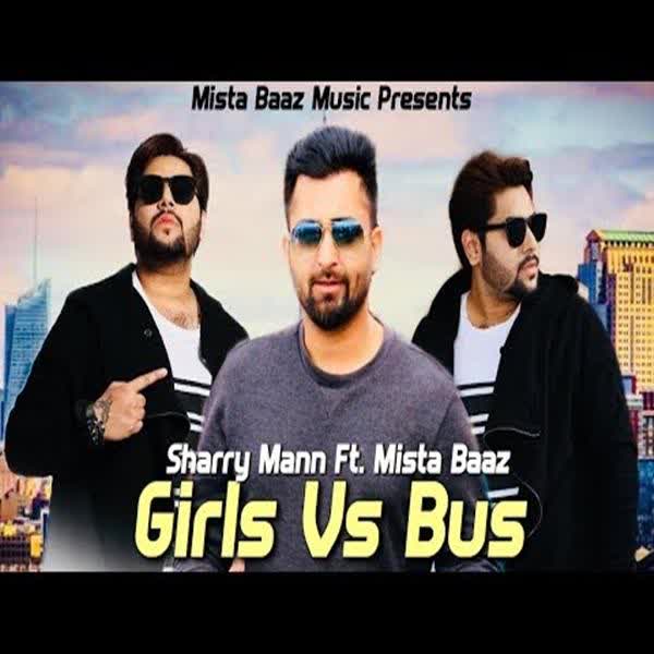 Girls Vs Bus Sharry Mann mp3 song