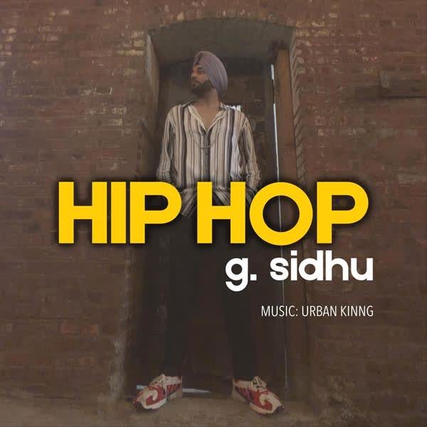 Hip Hop G Sidhu mp3 song