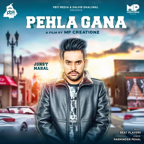 Pehla Gana Jonsy Mahal mp3 song