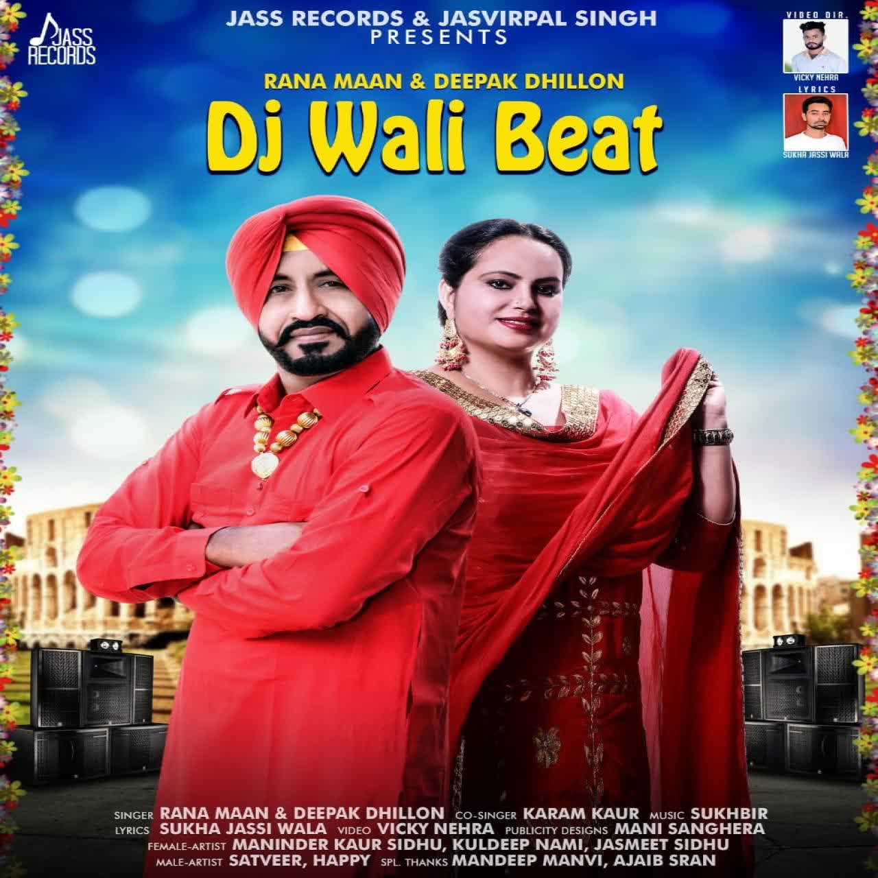 DJ Wali Beat Rana Maan mp3 song