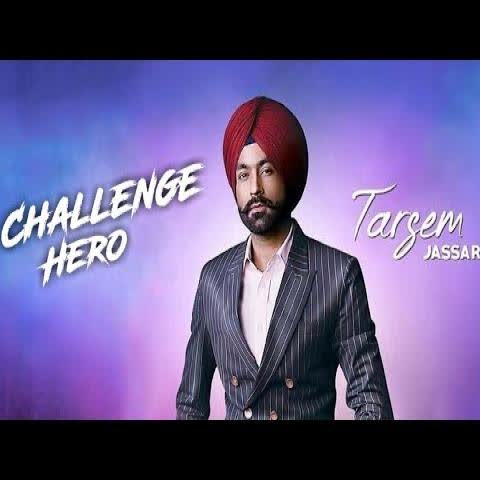 Challenge Hero Tarsem Jassar mp3 song