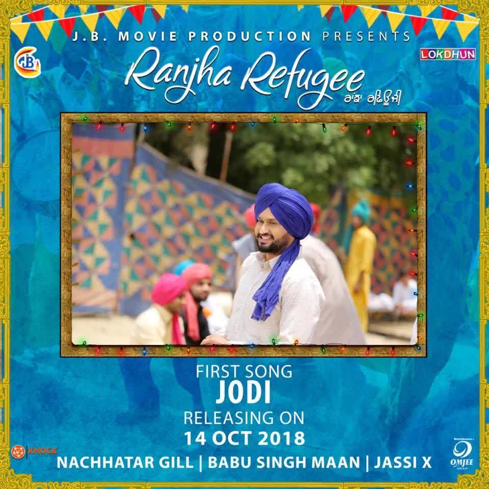 Jodi (Ranjha Refugee) Nachattar Gill mp3 song