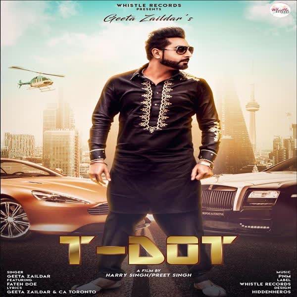 T Dot Geeta Zaildar mp3 song