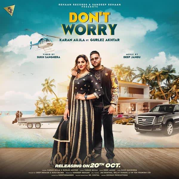 Dont Worry Karan Aujla mp3 song