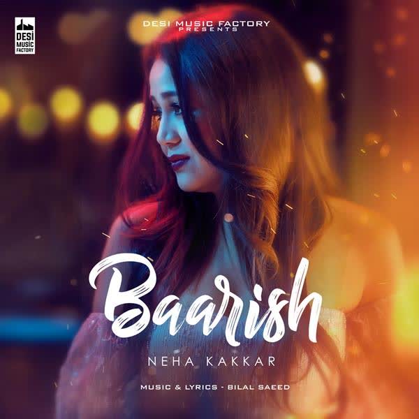 Baarish Neha Kakkar mp3 song