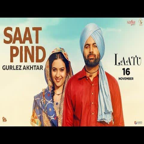 Saat Pind (Laatu) Gurlez Akhtar mp3 song