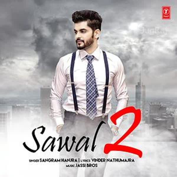 https://cover.djpunjab.org/43988/300x250/Sawal_2_Sangram_Hanjra.jpg