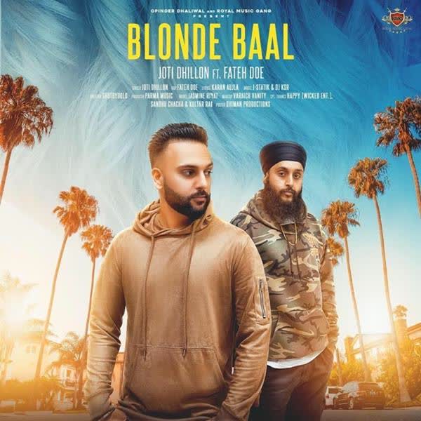 Blonde Baal Joti Dhillon mp3 song