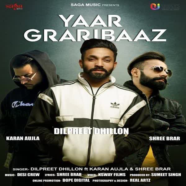 Yaar Graribaaz Dilpreet Dhillon mp3 song