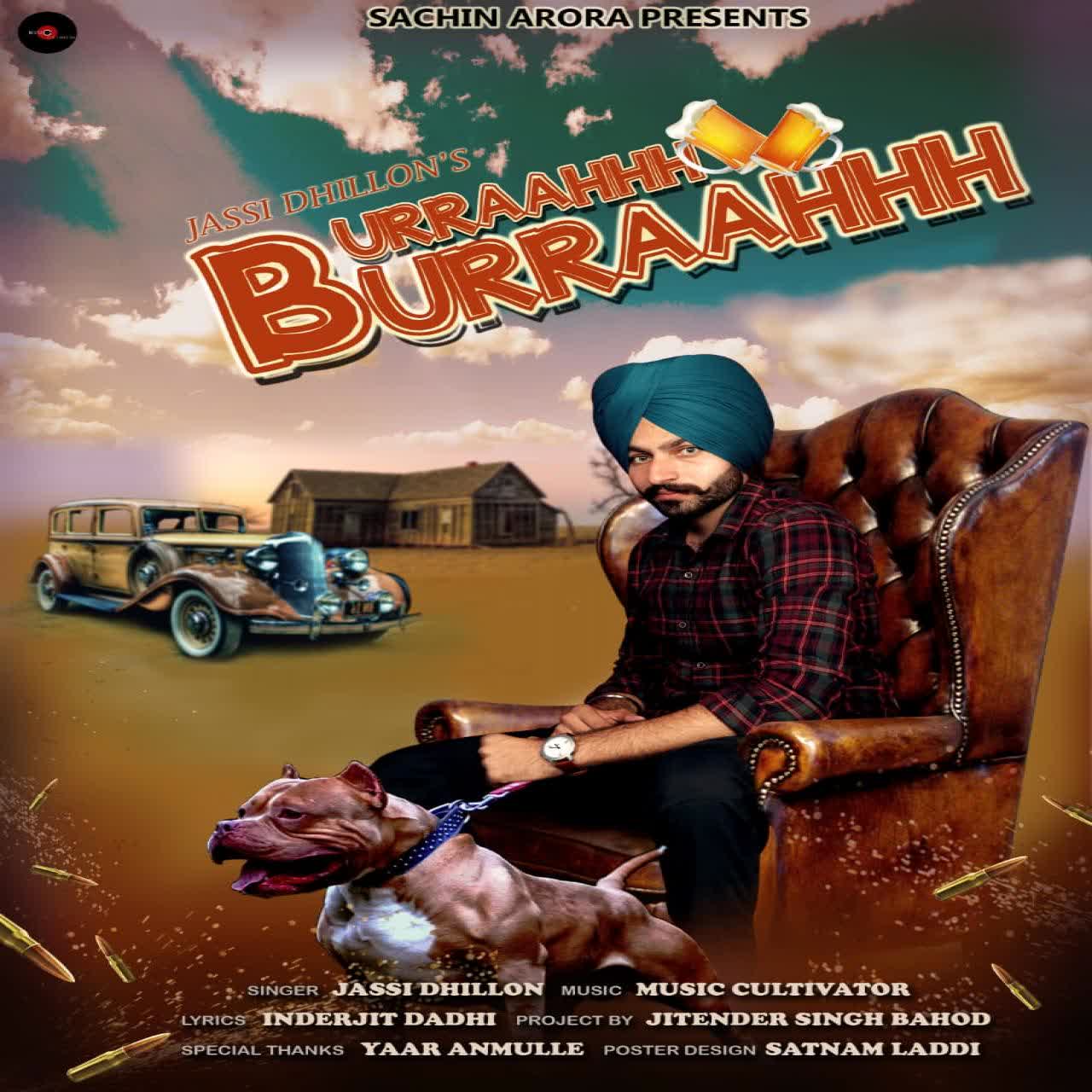 Burraahhh Burraahhh Jassi Dhillon mp3 song