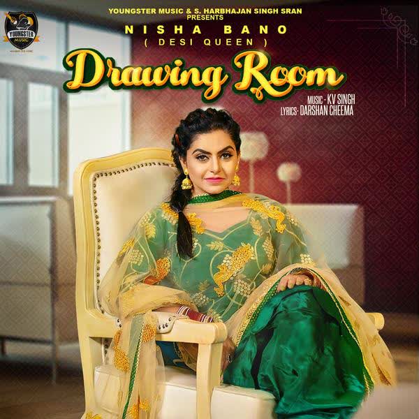 Drawing Room Nisha Bano mp3 song