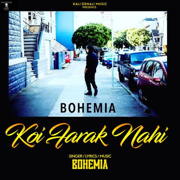 Koi Farak Nahi Bohemia mp3 song