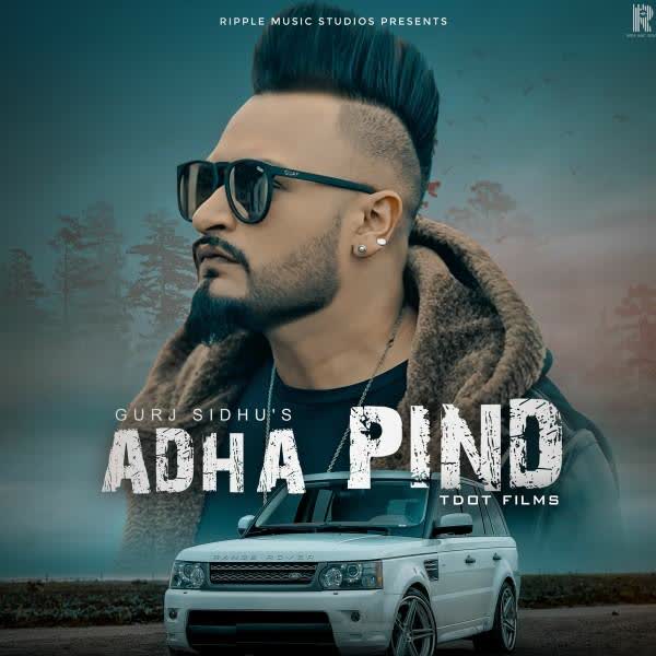 Adha Pind GURJ SIDHU mp3 song