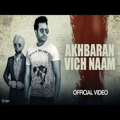 Akhbaran Vich Naam (Yaar Belly) Jordan Sandhu mp3 song