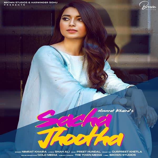 Sacha Jhootha Nimrat Khaira mp3 song