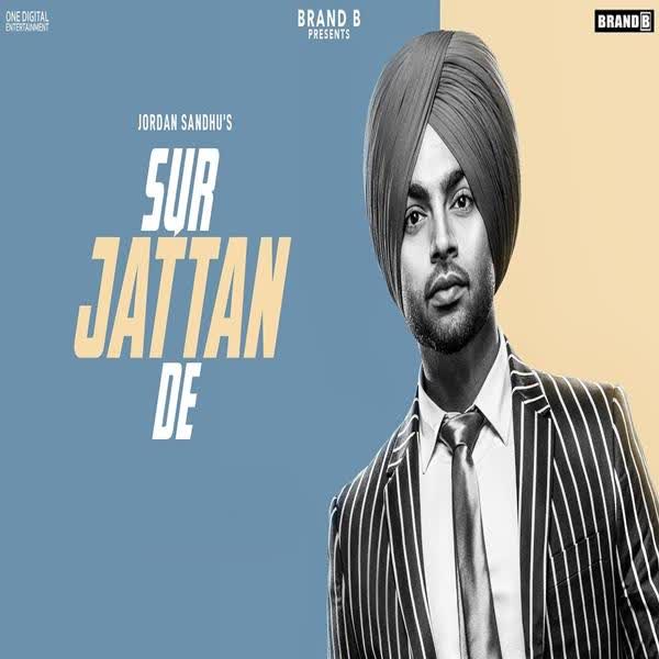 Sur Jattan De Jordan Sandhu mp3 song