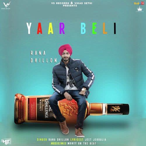 Yaar Beli Rana Dhillon mp3 song