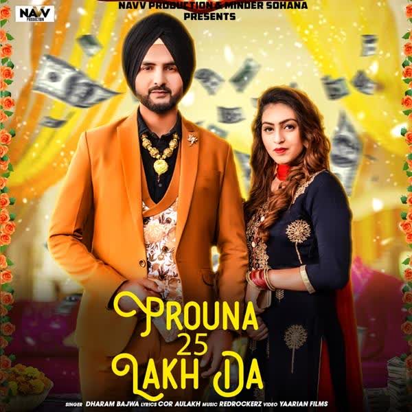 Prouna 25 Lakh Da Dharam Bajwa mp3 song