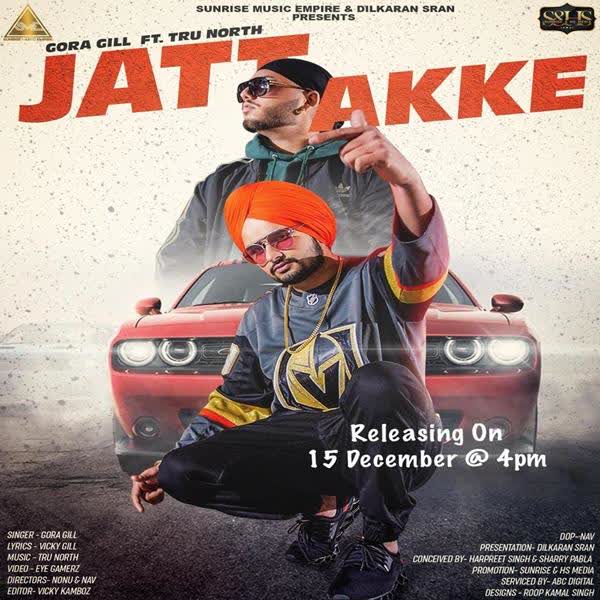 Jatt Akke Gora Gill mp3 song