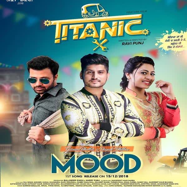 Mood (Titanic) Gurnam Bhullar mp3 song