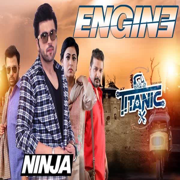 Engine (Titanic) Ninja mp3 song