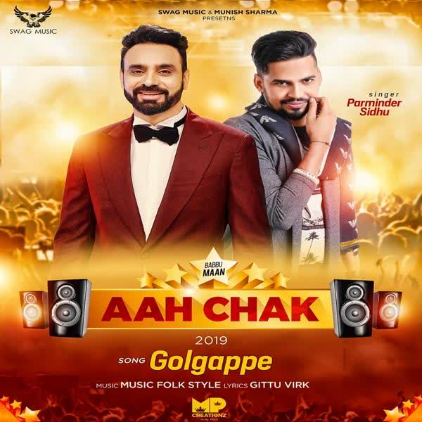 Golgappe (Aah Chak 2019) Parminder Sidhu mp3 song