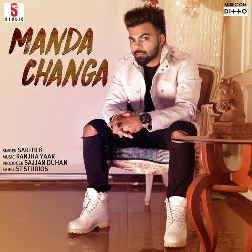 Manda Changa (Busy) Sarthi K mp3 song